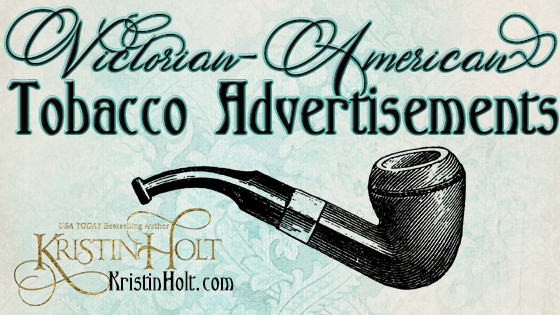 KHoltAuthor's tweet photo. #Victorian-American #Tobacco Advertisements from the later #19thcentury. #History is fascinating! https://t.co/91RqNfeVpb @SweetAmericana1 https://t.co/OEW5ThRuTE