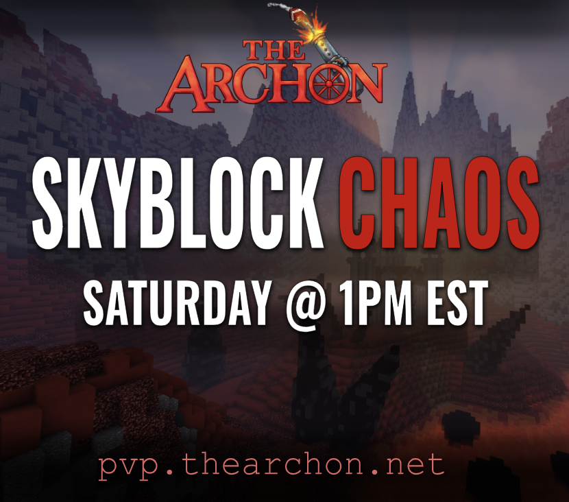 TheArchon's tweet photo. Skyblock CHAOS is getting a reset soon! 😈

Join us when the Chaos realm resets this Saturday at 1PM EST  

‼️ Follow &amp; Retweet for a chance to win Overlord Rank ($250) ‼️

🔗https://t.co/YdtotPI3yh
🔗https://t.co/tFsBwhrCpw
🔗https://t.co/FcVIuDngwU https://t.co/UCo1GQeH2s