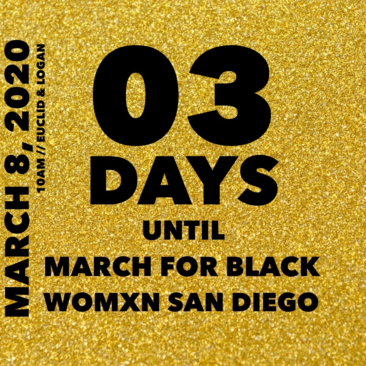 Issa Countdown! Calling all Black Womxn &amp; Accomplices: There are only 3 days until the #M4BWSD. TAG A BLACK WOMXN WHO LOVES THEMSELVES! Mark it on your calendar: 3.8.2020 // 10am PST // Euclid &amp; Logan SE San Diego. It won’t be the same without you.