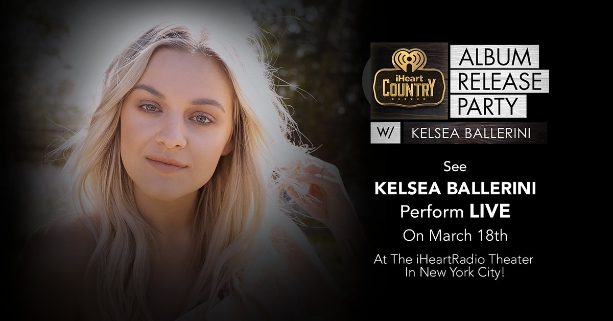 iHeartTheaterNY's tweet photo. Want to attend @KelseaBallerini's Album Release Party on March 18th? 

Enter now for your chance! https://t.co/Qkmpy0fkbm #iHeartKelseaBallerini https://t.co/jFhZObZC2e