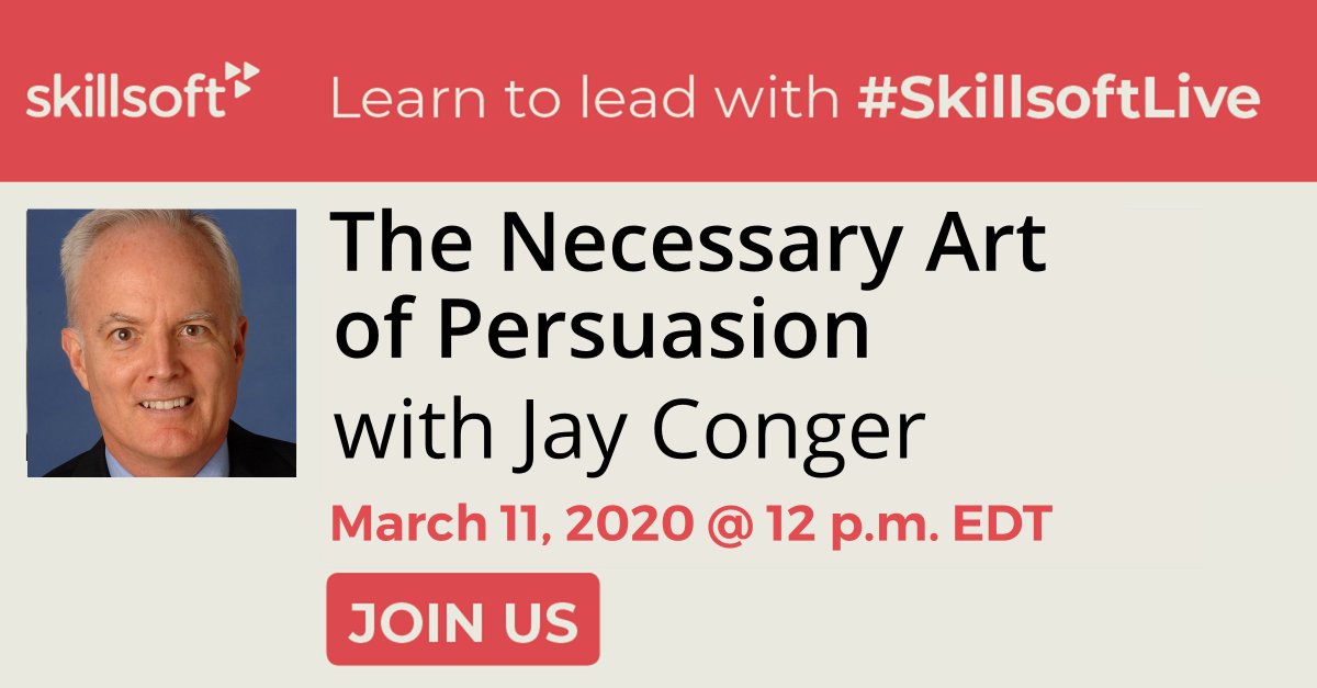 Skillsoft's tweet photo. Do you wish you were more influential in turning your ideas into realities? Join us for our next #SkillsoftLive Event on March 11th as Jay Conger shares actual techniques and practices you can start implementing right away. https://t.co/BcKCzDO3ru https://t.co/juTzdLAUUG