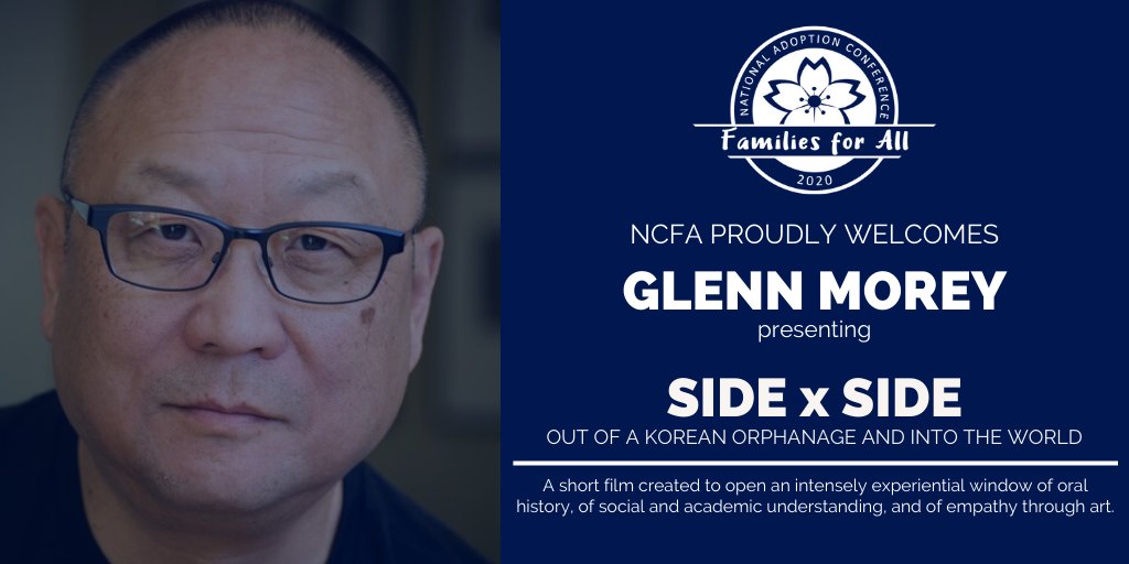 We are honored to bring @sidebysideproj Producer/Co-Director Glenn Morey to the 2020 National Adoption Conference! He will lead an extended breakout session featuring the short film & facilitated discussion. Learn more at ncfaconference.org/speakers #adopteevoices #adoptionconference