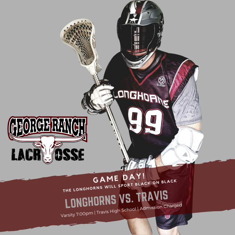 grhslax's tweet photo. It's Game Day!!! Join us tonight at Travis High School and watch our Varsity Longhorns as they battle against the Tigers. Game starts at 7:00 pm and they will be sporting their black on black. It's always a great evening for lacrosse and we look forward to seeing our fans. https://t.co/s5FcOQGtAs