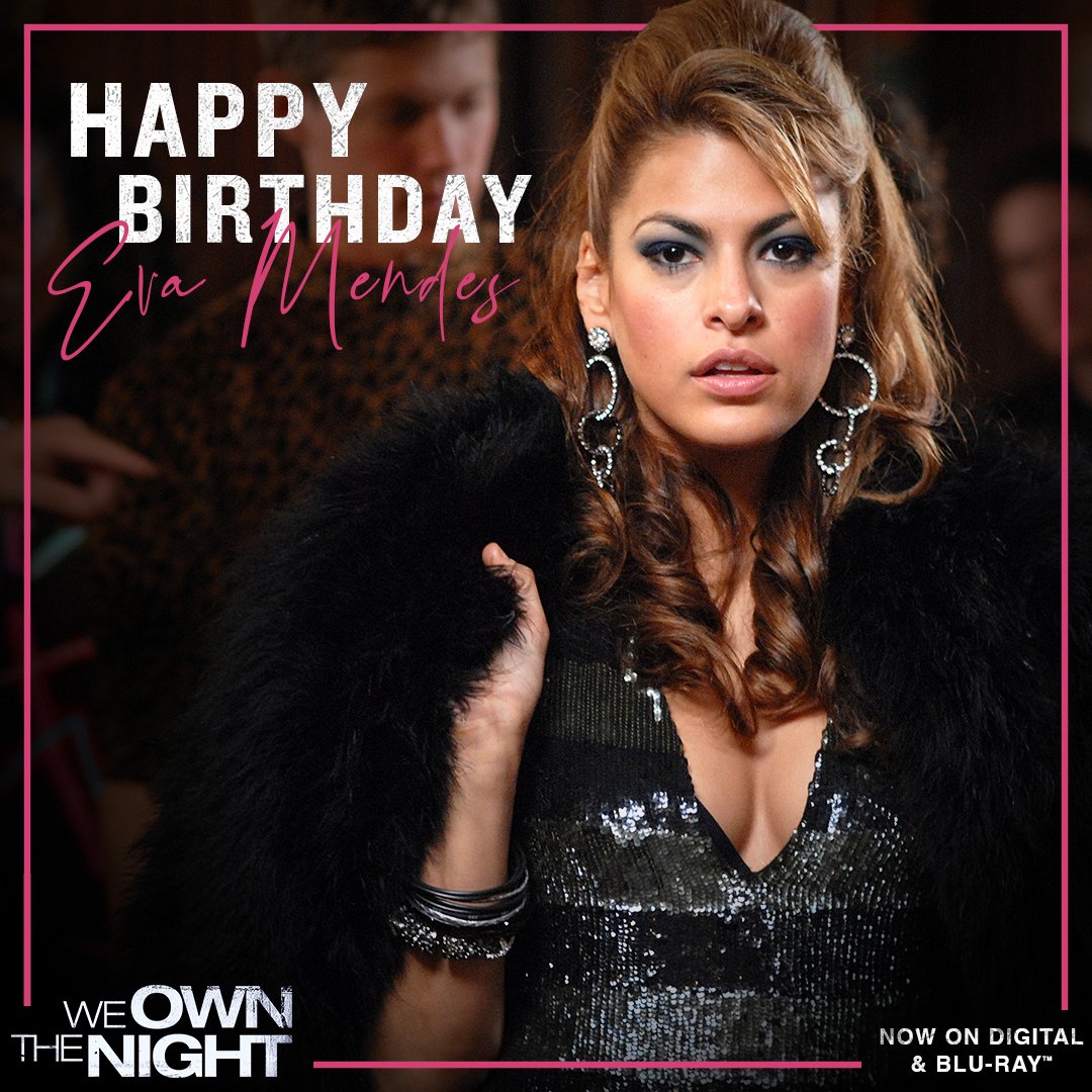 Happy Birthday Eva Mendes here s to you owning the night!  
