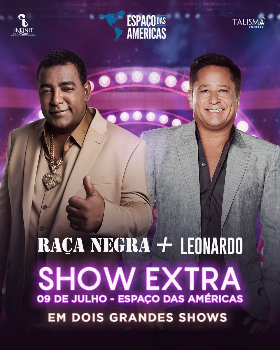 RacaNegra's tweet photo. Quem pediu show extra, dia 9 de julho, no Espaço Das Américas, em São Paulo/SP 🙋🏾♂? São dois shows imperdíveis Raça Negra e @Leonardo para vocês curtirem muito ao lado dos amigos e família!! Ingressos ▶ https://t.co/oVK1GEVqzv 🤩😍 #infinitmusic #talismamusic https://t.co/EOX4Tba1Us