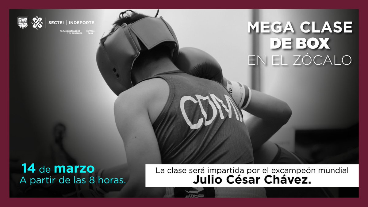 DeporteCDMX's tweet photo. 🥊La @Alc_Iztapalapa te invita a la #MegaClaseDeBox en el Zócalo. 
¡Será impartida por el excampeón mundial, Julio César Chávez! 🥊🥊 https://t.co/VvUpsSivvE