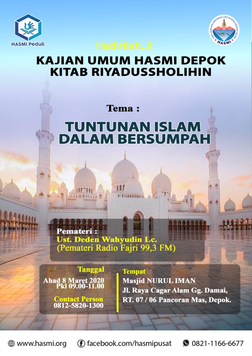 MaMurodih's tweet photo. Hadirilah KAJIAN UMUM HASMI. 
Gratis utk umum..!!
#anakkajian #anakkajiandepok #hasmi #hasmidepok #umum #kajiansunnah #majelistaklim #majelisilmu #majelisdzikir #ngajiyuk #pemudahijrah #hijrah #jomblomulia #pemudamasjid #Allah #pejuangsubuh #tamansyurga #ilmu #pancoranmas #depok https://t.co/r7KDch5i76