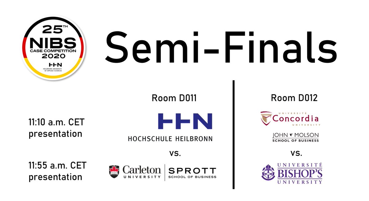 Today's Semi-Finals at #NIBS2020:

Heilbronn University vs. <a href="/SprottSchool/">Sprott School of Business at Carleton University</a> 
<a href="/jmsbconcordia/">John Molson School of Business</a> vs. <a href="/UBishops/">Bishop's University</a>