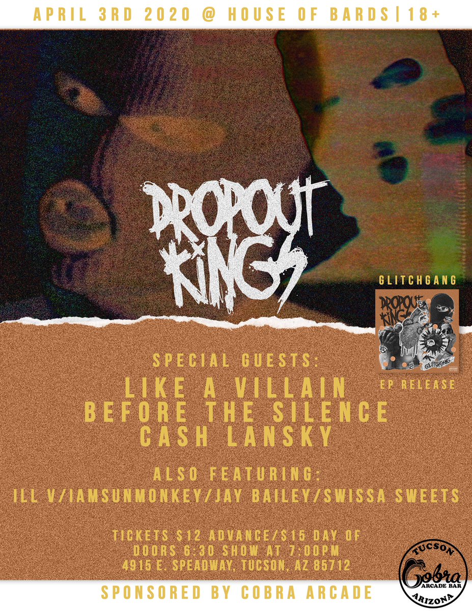DropoutKingsAZ's tweet photo. Yo Tucson, AZ!! Come celebrate the release of GlitchGang w/ us April 3rd at House of Bards 😈 https://t.co/rMQrZo0xOS