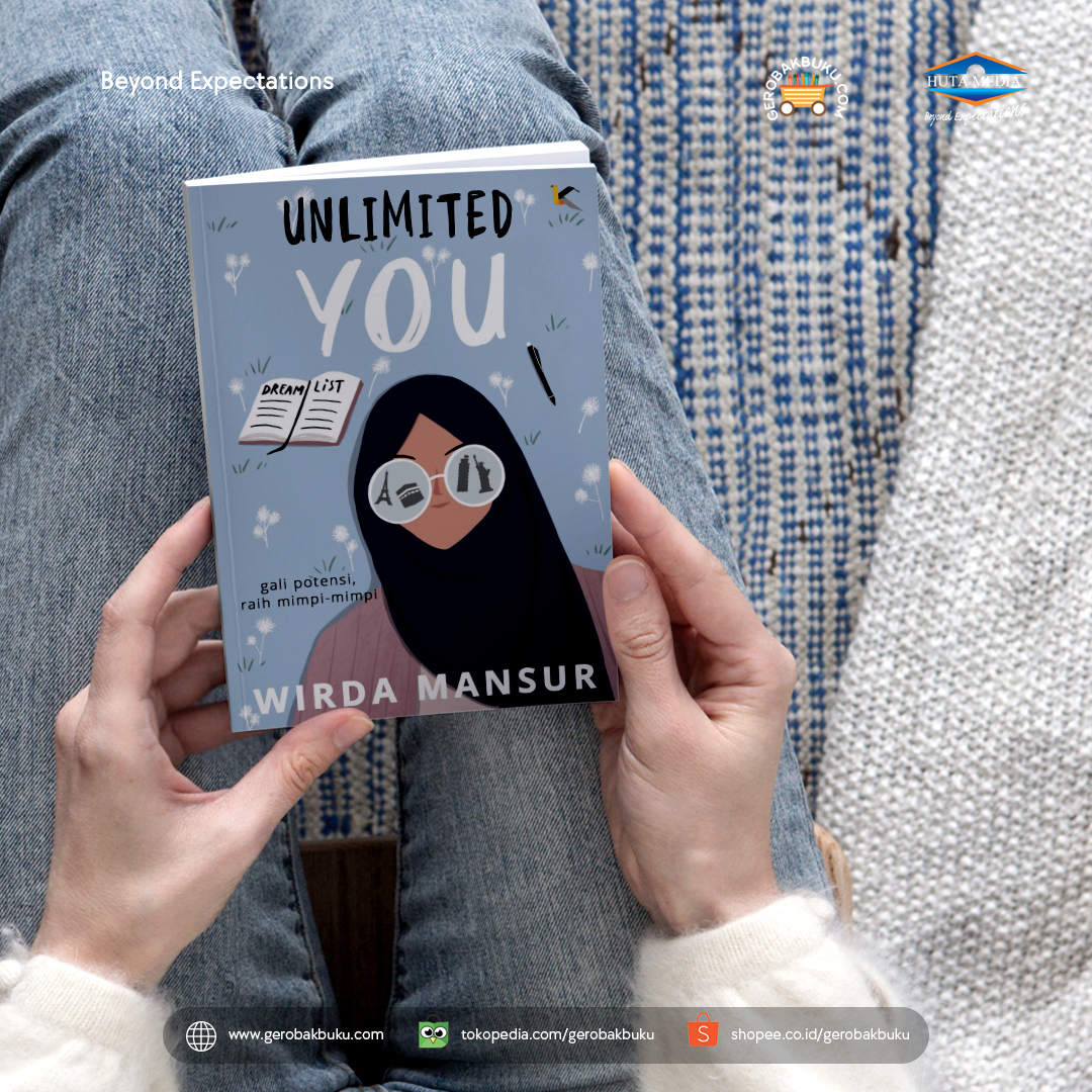 Unlimited You, a book by Wirda Mansur.

Buku Unlimited You edisi tanda tangan + Blocknote bisa kamu dapatkan di :
Shopee.co.id/gerobakbuku
Tokopedia.com/gerobakbuku
Bukalapak.com/gerobakbuku341
Gerobakbuku.com

#WirdaMansur #UnlimitedYou #Motivasi