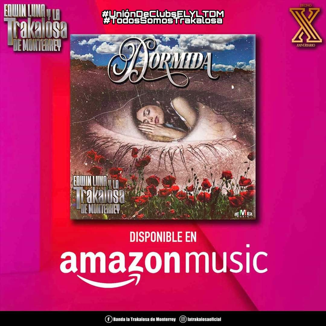 SteffyMar19's tweet photo. ;"DORMIDA" | @edwinlunat y @latrakalosaoficial 🎵 disponible en @amazonmusic ▶️ ¡Descárgala ya! 👏
#AmazonMusic #Dormida #EdwinLuna #LaTrakalosaDeMonterrey #TrakalosaTeam #MariachiEmbajadorMty #UniónDeClubsELYLTDM #TodosSomosTrakalosa https://t.co/bmg36O4Wyd