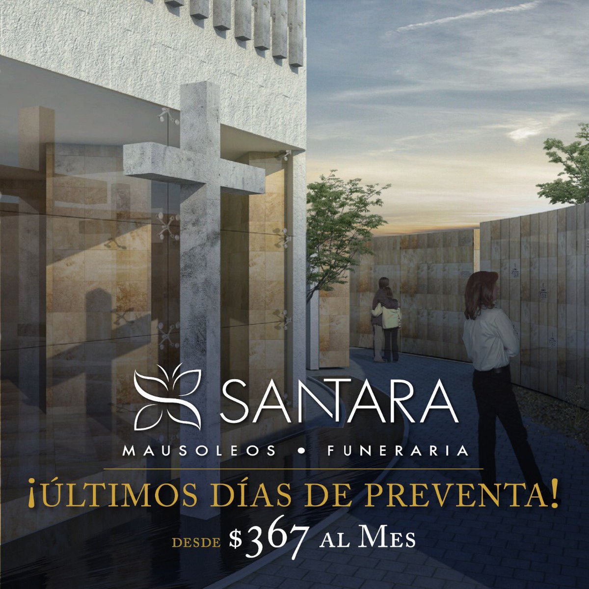 Últimos Días de Preventa 
#SantaraMausoleos