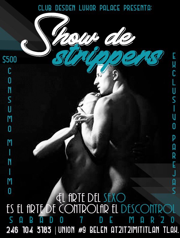 SwDesden's tweet photo. Amigos los esperamos al evento de CLUB DESDÉN SW show estreppers hombre y mujer 
Cuarto obscuro 
Suite para tríos 
Ven con tu parejita y disfruta de una noche lívida https://t.co/iwqdBUiySO