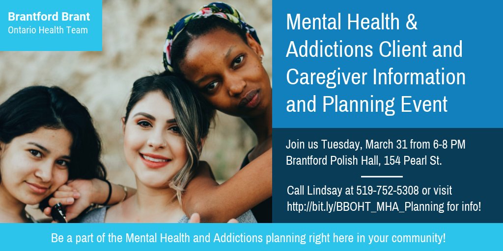 Are you or someone you know in need of mental health and/or addictions support in #Brantford#Brant  We want to hear from you. Be part of the #BrantfordBrantOHT planning   Join March 31 6-8 pm at the Polish Hall 154 Pearl St.
