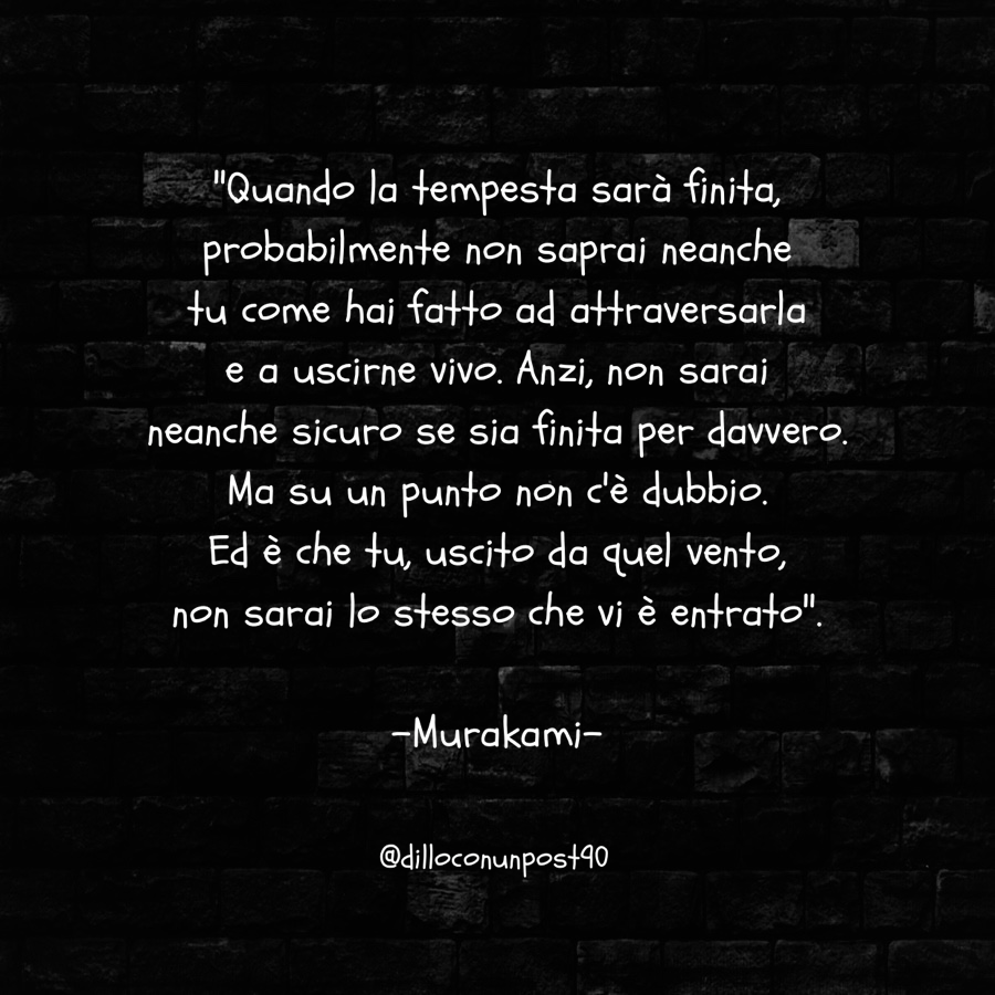 Pensieri di una stronza on X: Dal libro Kafka sulla spiaggia . . . #frasi  #libro #libri #murakami #tempesta #vento #attraversare #vivo #vita  #dilloconunpost90 #giaconon #followme #citazioni #citazionilibro   / X