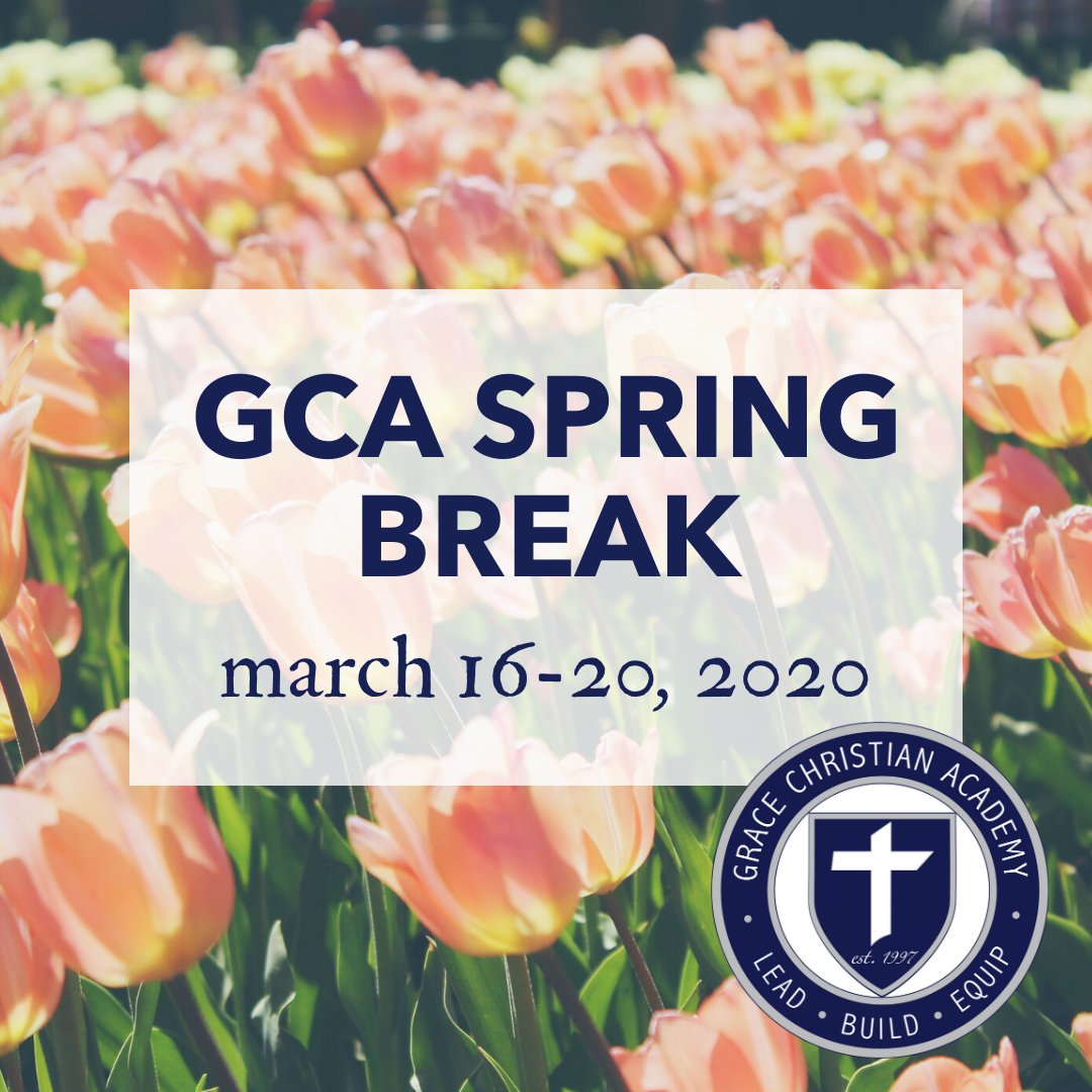 gcarams's tweet photo. Let Spring Break begin! GCA will be closed for Spring Break next week, March 16-20, 2020. We hope that this time away will provide some much needed rest and family time as we gear up to finish the last quarter of 2019-20!
We'll see you soon!
#GCAfamily
#leadbuildequip https://t.co/Fgrr65hLMV