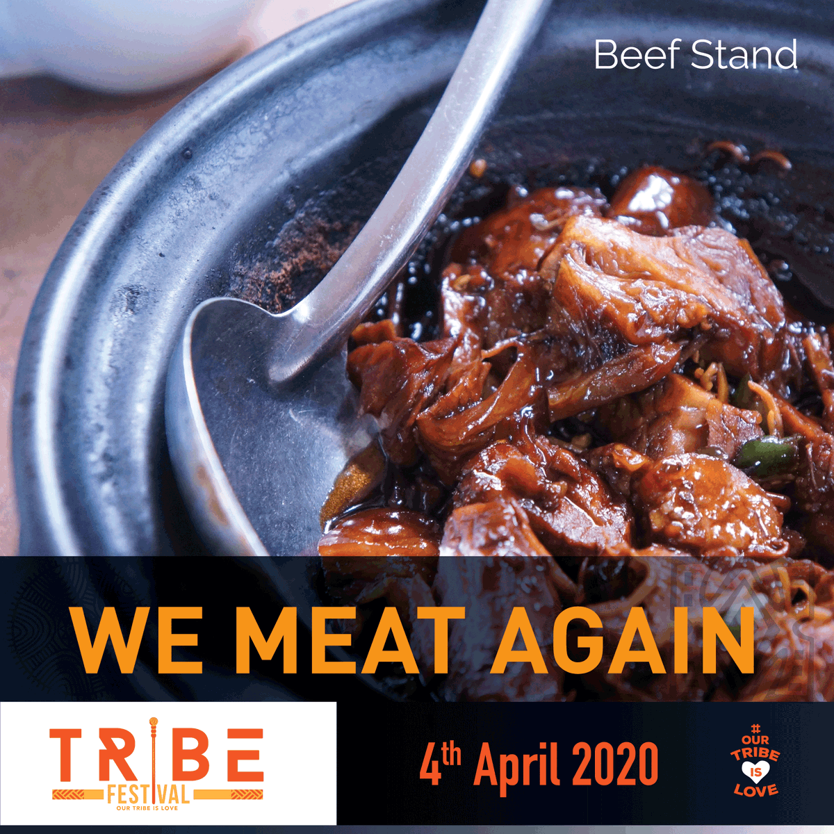 We don’t start Beef, we eat it. Let’s ‘Meat Again’ at Kingsland City this April for Zambia's biggest Food festival!

#OurTribeIsLove  
#TribeFest2020
#Lusaka #Zambia 
#FoodForTheSoul  
#LiveOutLoud