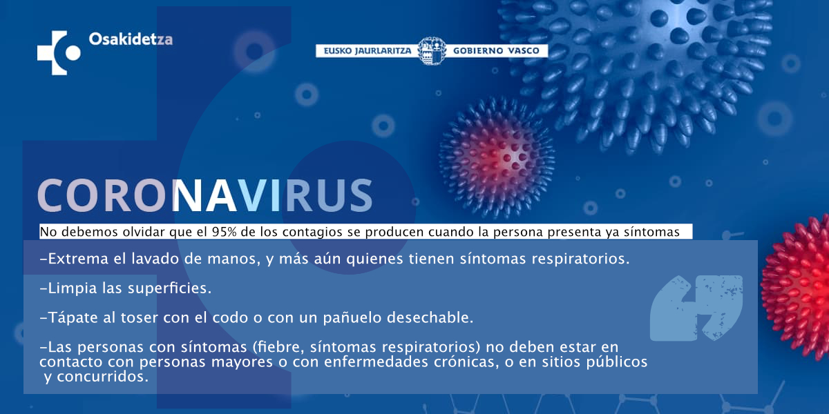 ↪️ El 95% de los contagios se producen cuando la persona presenta ya síntomas.

ℹ️ Más información en la página web del departamento de Salud: euskadi.eus/nuevo-coronavi…