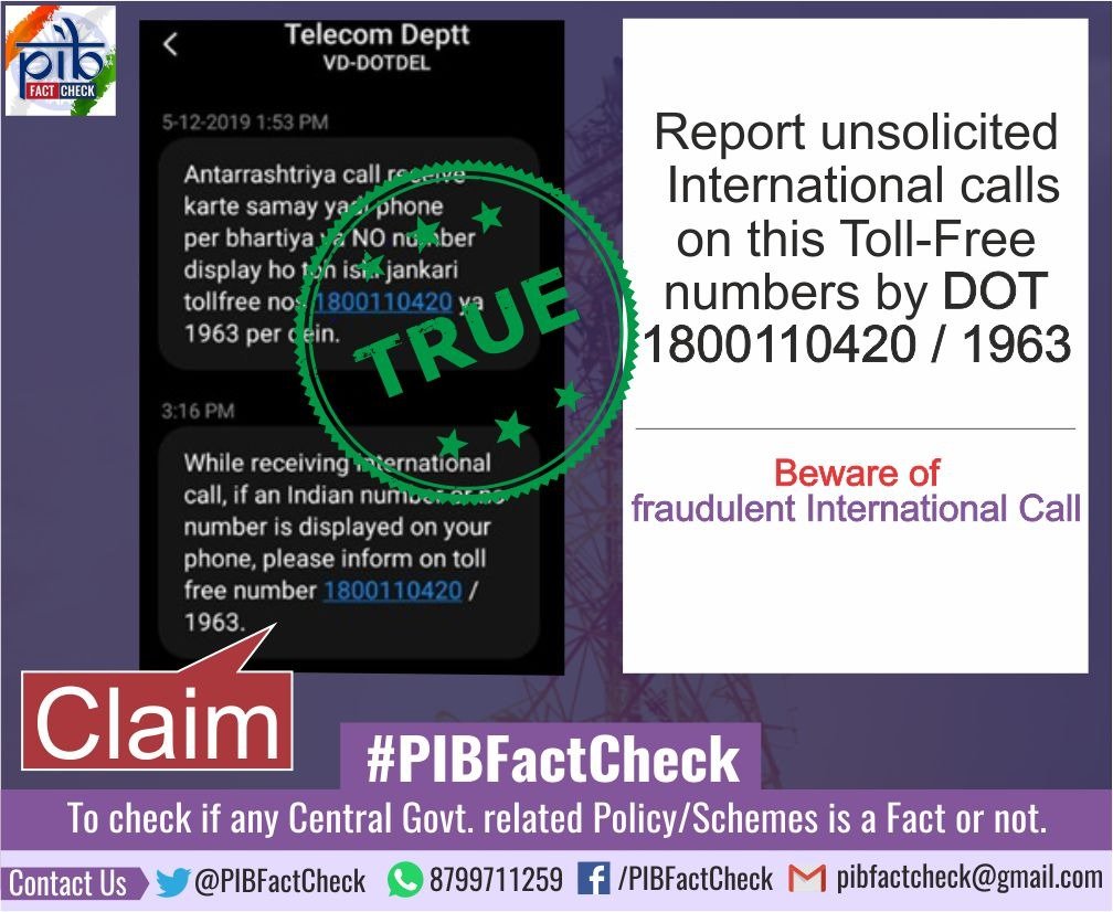 Pib Fact Check On Twitter Factcheck Found True Toll Free Numbers 1800 110 420 1963 Have Been Started By Dot India For The Purpose Of Reporting Unsolicited International Calls By Customers Read More