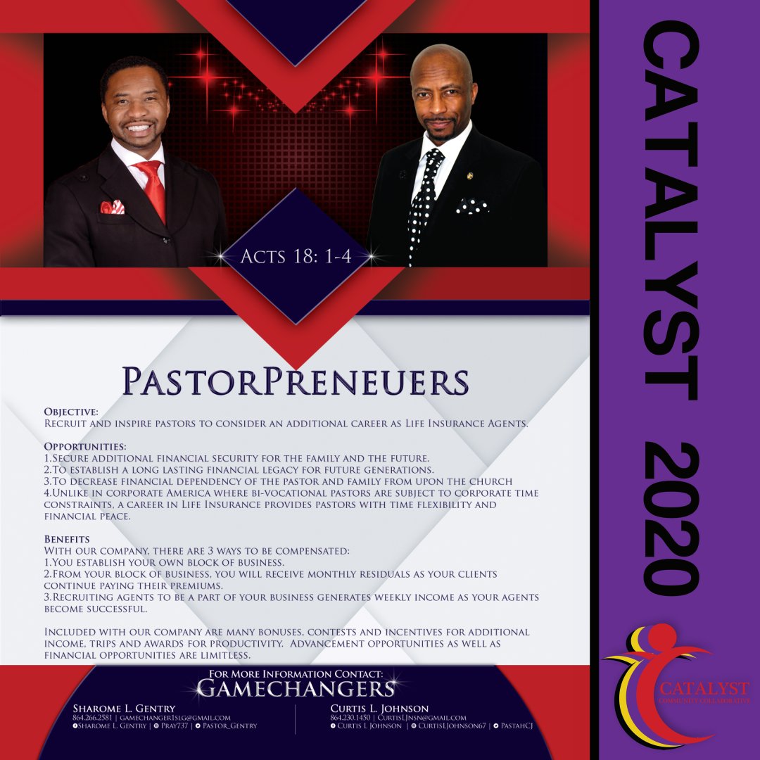 CatalystGroupSC's tweet photo. PASTORPRENEUERS
Recruit and inspire Pastors to consider an additional career as Life Insurance Agents.
For more information contact Gamechangers:  Sharome L. Gentry 864.266.2581 or Curtis L. Johnson 864.230.1450 https://t.co/cR2amHYcD5