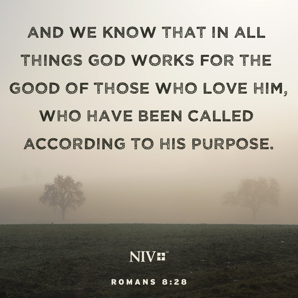 AgyemangAsieduG's tweet photo. And we know that in all things God works for the good of those who love him, who have been called according to his purpose.
- Romans 8:28 @NIVBible #NIV #NIVBible #inallthings #Godworks #accordingto https://t.co/TzGvi1Tz33