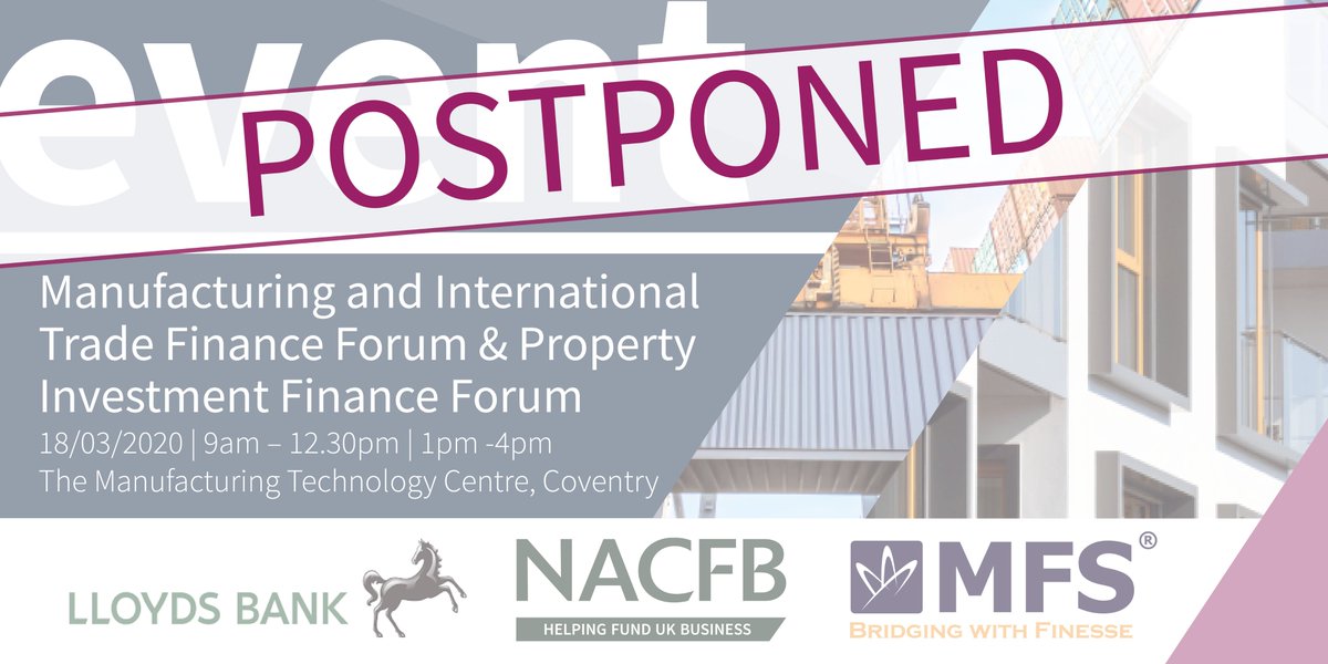 We have taken the precautionary measure of postponing next Wednesday's (18/03/20) <a href="/NACFB/">NACFB</a> #FundingFutureGrowth event in Coventry.

All attending brokers and lenders have been notified and we will provide details of the new date once the scheduling has been confirmed.