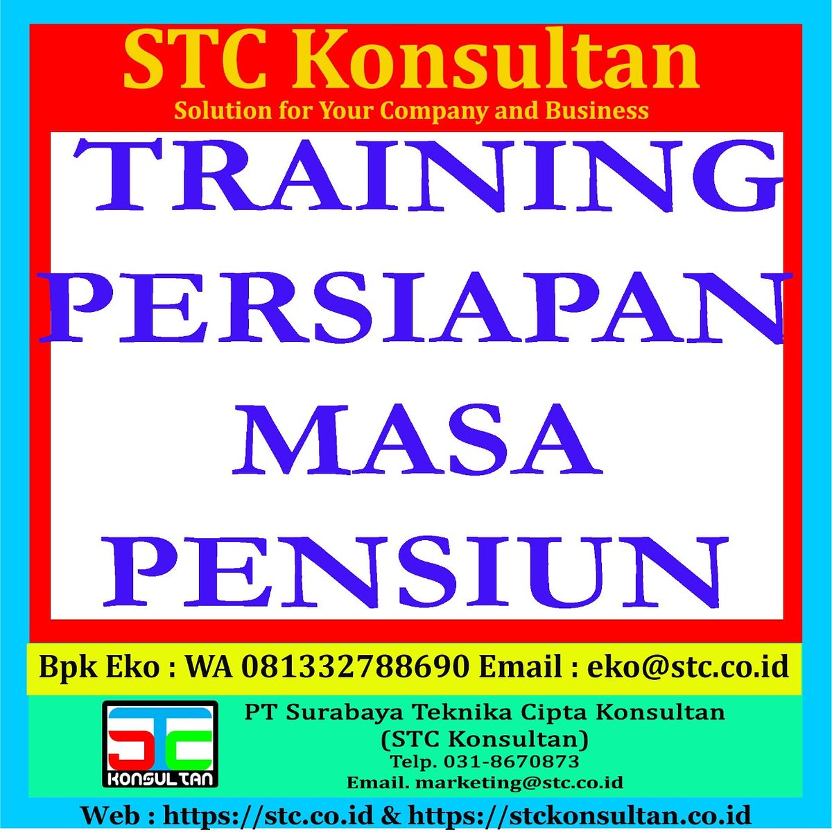 ekotraining's tweet photo. TRAINING PERSIAPAN MASA PENSIUN, WA : 081_332_788_690, STC KONSULTAN

Hub Bpk Eko 081332788690 &amp; eko@stc.co.id / Chat: https://t.co/fGQChRZRYA

#TrainingPersiapanMasaPensiun #TrainingPurnabakti #TrainingPersiapanPensiun #TrainingMPP #STCKonsultan

Web : https://t.co/iNczXtu7Jd https://t.co/7AG6yTn2Xb