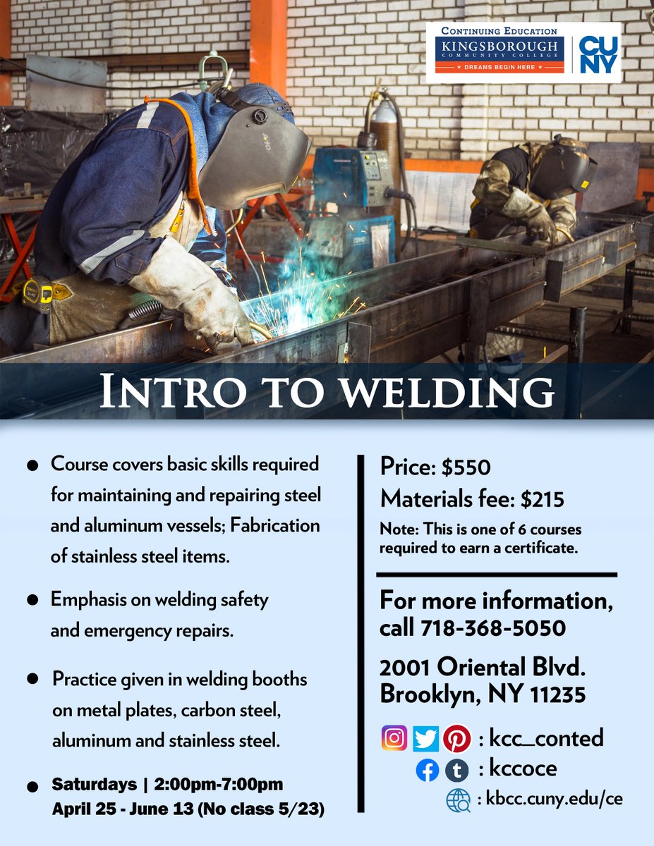 contedkcc's tweet photo. Spark your future with this Intro to Welding course being offered in Continuing Education at Kingsborough Community College. Call for more information at 718 368-5050. #welding #kingsboroughcollege #followus #continuingeducation #spark #weldingclasses https://t.co/uJ9L179xAF