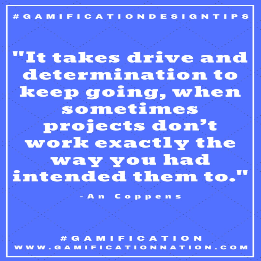 GamificationNat's tweet image. Daily #Gamificationdesigntips:  It takes drive and determination to keep going, when sometimes projects don’t work exactly the way you had intended them to.
#Gamificationdesigntip #Gamification #Gamificationnation #Design #Gamedesign #Gamificationdesign #Gamedesigntip