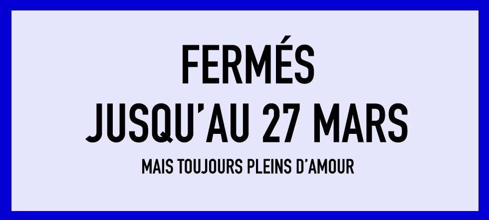 Nous avons l'immense peine de devoir annuler toute la programmation des Halles du Faubourg jusqu'au 27 mars, ce soir inclus.
Nous attendons lundi pour communiquer plus précisément sur la durée de ces restrictions.
Lavez-vous les mains, on vous aime ❤️