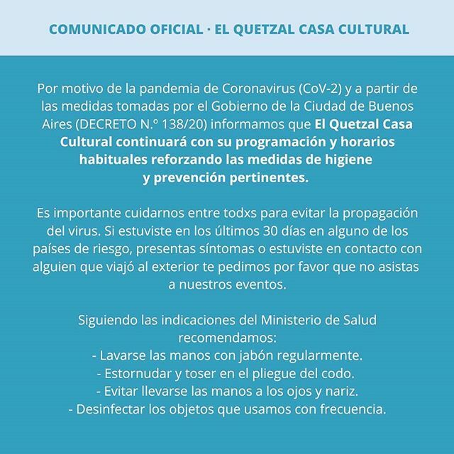 COMUNICADO OFICIAL EL QUETZAL

Por motivo de la pandemia de Coronavirus (CoV-2) y a partir de las medidas tomadas por el Gobierno de la Ciudad de Buenos Aires (DECRETO N.º 138/20) informamos que El Quetzal Casa Cultural continuará con su programación y h… ift.tt/39UrW1e