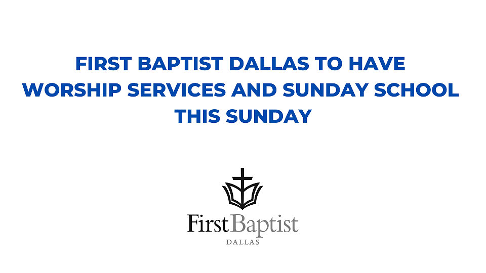 robertjeffress's tweet photo. First Baptist Dallas will have Sunday School and worship services at normal times this Sunday and will be fully compliant with yesterday’s order on Community Gatherings issued by Dallas County. https://t.co/JFENQF8Vjx https://t.co/6G65zoeyDJ