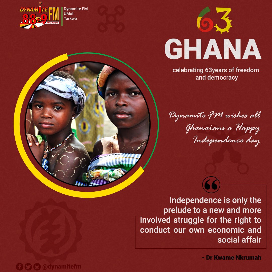 DynamiteFm's tweet photo. Dynamite FM wishes all Ghanaians a Happy Independence Day. #Ghana63YearsOn #Kumasi2020 #Tarkwa #PowerIntheAir https://t.co/CRcIvwdvyA