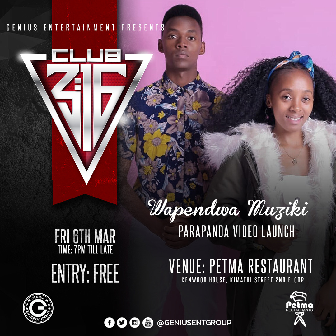 GeniusEntGroup's tweet photo. Link up with @Wapendwamuziki this evening at Petma Restaurant from 7pm as they launch their new video #Parapanda 

#Club316 https://t.co/ljHCViTJti