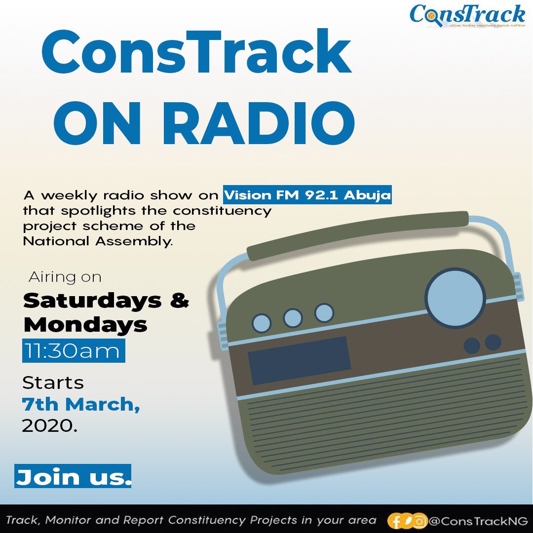 ConsTrackNG's tweet photo. We are SUPER excited to announce that our flagship radio programme “ConsTrack ON RADIO” will now be aired on @visionfmabuja. Tune in to Vision FM 92.1 Abuja tomorrow by 11.30am and turn it up so your neighbours can also #GetInvolved.
#SharingIsCaring
#Demand2Know #NASS https://t.co/5BHcv3fecz