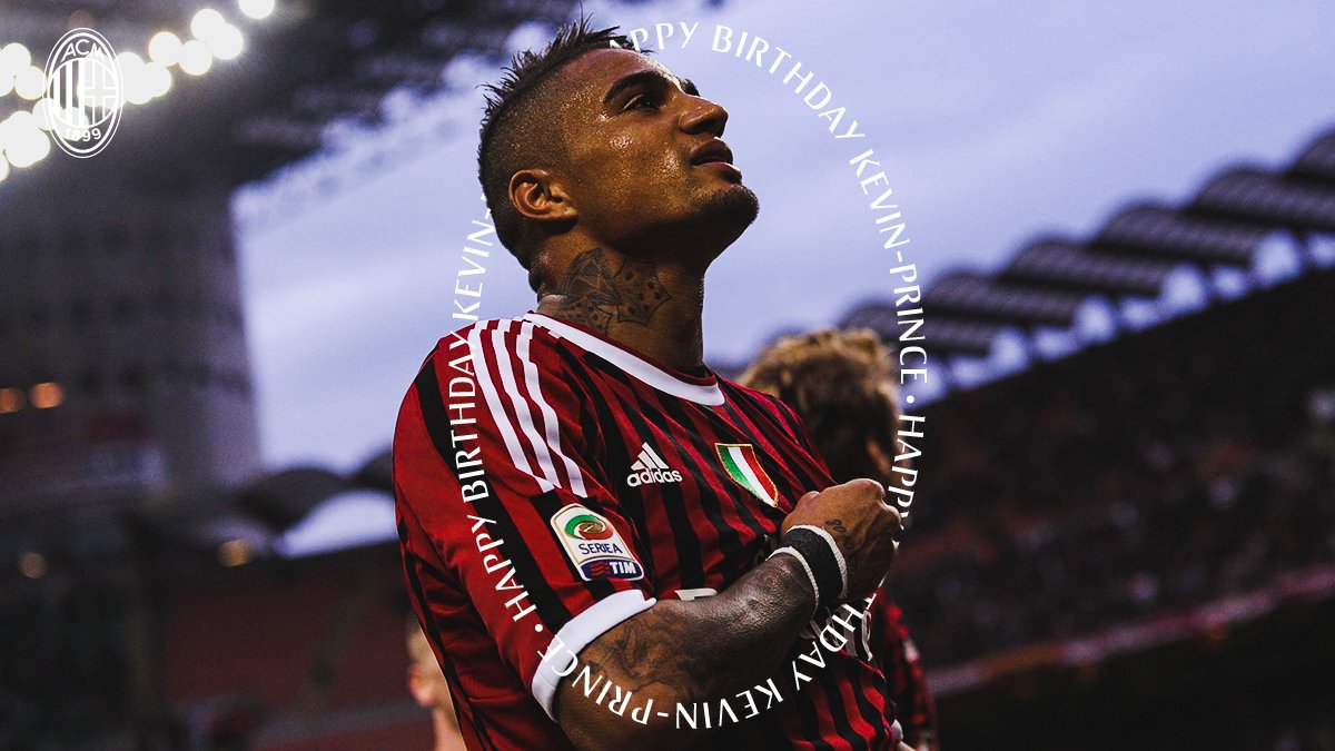 Happy birthday,   3 3   Tanti auguri Kevin-Prince Boateng     