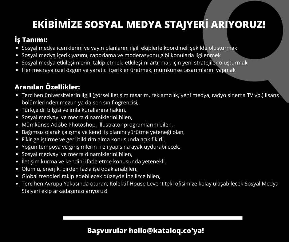 Ekibimiz gittikçe büyüyor!
🔍KATALOQ için bir sosyal medya stajyeri arıyoruz. Başvurular hello@kataloq.co’ya! #aramayainan