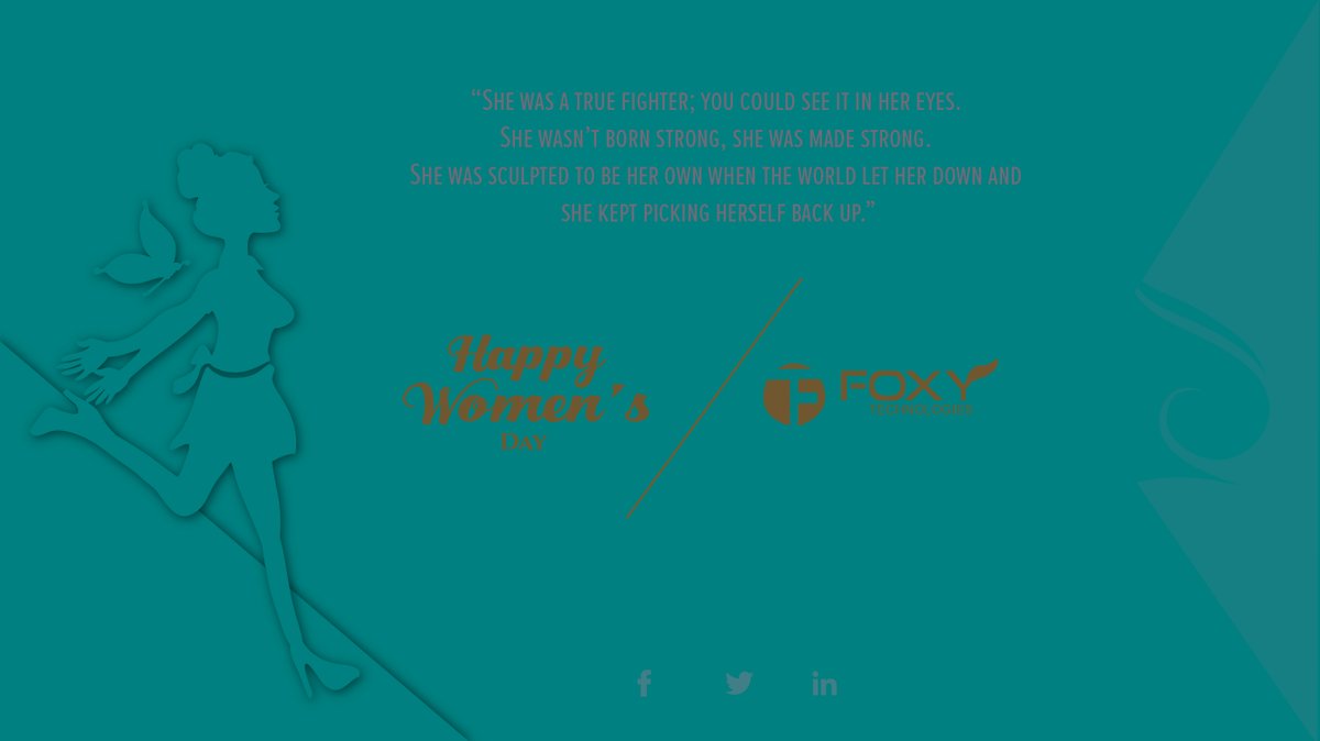 FoxyTechnology's tweet image. “She was a true fighter; you could see it in her eyes. She wasn’t born strong, she was made strong. She was sculpted to be her own when the world let her down and she kept picking herself back up.”
#HappyWomensDay #FoxyTechnologies #iPhoneAppDevelopers #AndroidAppDevelopers