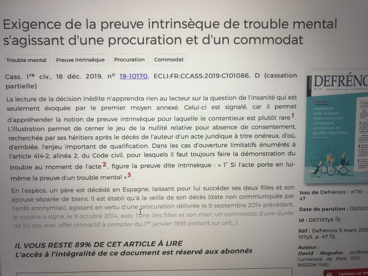 davidnoguero1's tweet photo. #Majeursprotégés #Insanité Civ. 1re, 18 décembre 2019, inédit n° 19-10.170 ; Defrénois 5 mars 2020, n° 10, 157y5, p. 47, obs., Exigence de la #preuveintrinsèque de #troublemental s’agissant d’une #procuration et d’un #commodat https://t.co/mMXpctSb2o