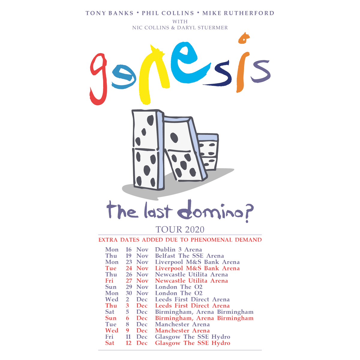 genesis_band's tweet photo. Extra dates now added for the Genesis ‘The Last Domino’ UK tour. Tickets are on sale now! 
https://t.co/VqzwbYv6WW
#LastDomino https://t.co/1UB4xFVZUf