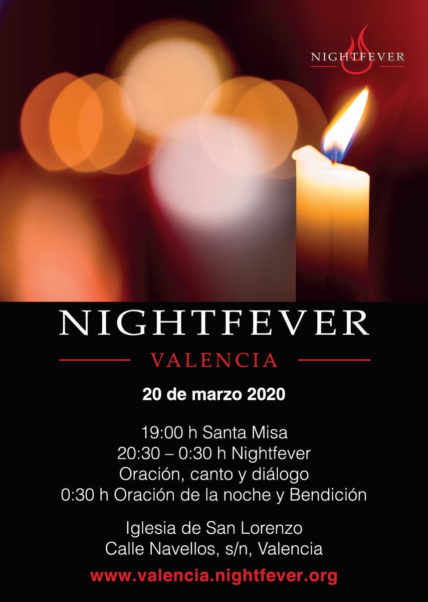 nightfeverVLC's tweet photo. Este es el cartel del próximo Nightfever. 20 de Marzo en la Iglesia de San Lorenzo 🔥 #nightfever20marzo https://t.co/kulP0ELgnc