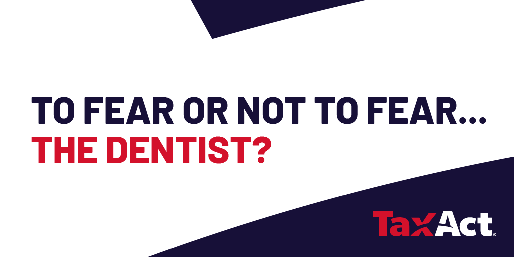 TaxAct's tweet photo. If you fear the dentist's bill more than the dentist, you're not alone. Don't put off that visit, though. Your dental expenses could land you a pretty big deduction.

#TaxAct #DentistMonth #TaxActSurprisinglyLegal #CleanTeethMatter https://t.co/J6kWASGHVz