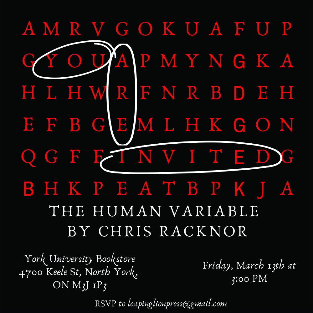 Leaping Lion Book Launch, Today! March 13th 3-5pm at the Bookstore. All welcome. Leaping Lion is launching The Human Variable by Chris Racknor. Come celebrate and listen to the author. #yorku #YorkUBookstore