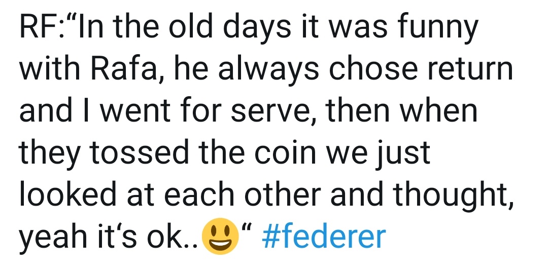 Roger Federer about Rafa Nadal 
