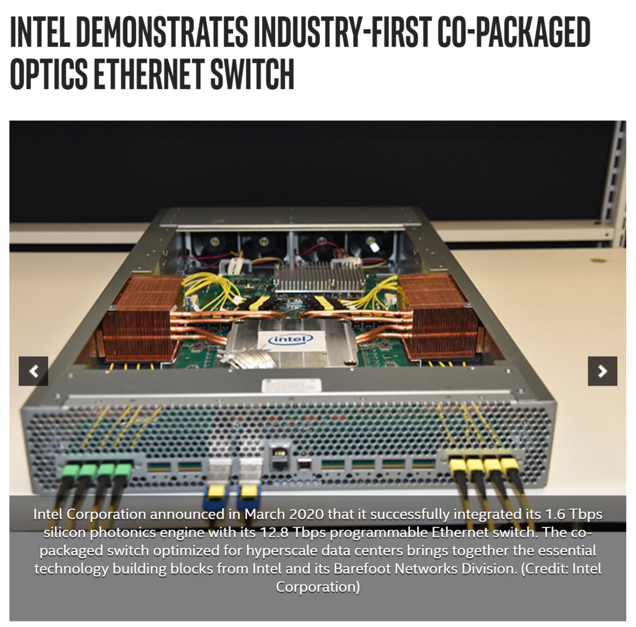 OGAWA, Tadashi on X: "=&gt; "Intel Demonstrates Industry-First Co-Packaged  Optics Ethernet Switch", Mar 5, 2020 https://t.co/BuWqFlMqVr 1.6 Tbps  silicon photonics engine (s?) (4x 400GBase-DR4 I/O) with Barefoot Tofino 2,  12.8 Tbps programmable