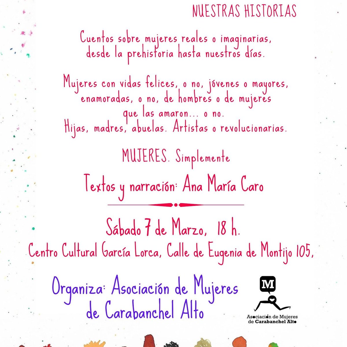 CCyOSF's tweet photo. Mañana me voy a seguir celebrando el #8M2020 contando mis "Nosotras, nuestras historias" invitada por la Asociación de #Mujeres de #Carabanchel Alto. ¡Qué emoción!, me encanta esta sesión. Vente, ¿no?
#cuentosycuenteros #cuentos #AnaMaríaCaro https://t.co/708xkIauBj