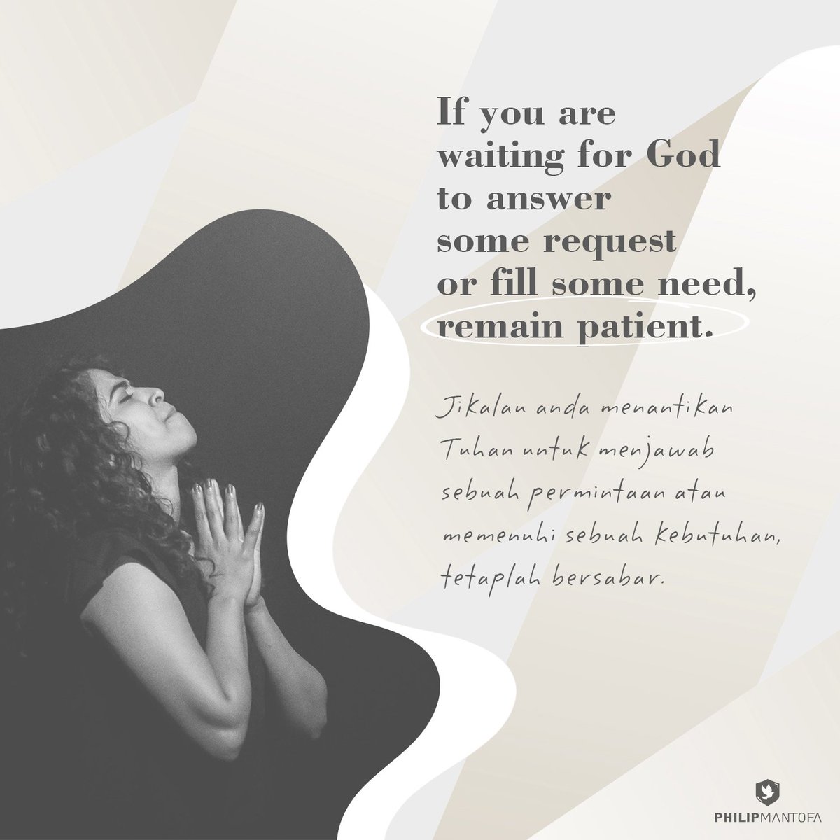 philipmantofa's tweet image. If you are waiting for God to answer some request or fill some need, remain patient.
.
Jikalau Anda menantikan Tuhan untuk menjawab sebuah permintaan atau memenuhi sebuah kebutuhan, tetaplah bersabar.

#amsalkehidupan
#proverbsforliving