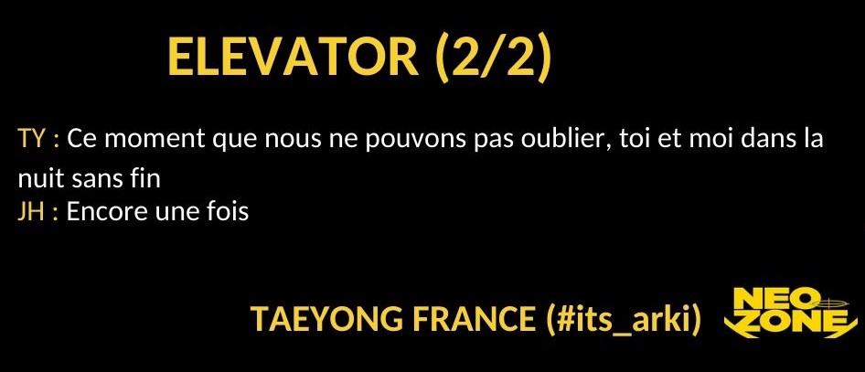 FanFRTaeyong's tweet photo. 06.03.2020 [TRAD] Comme promis, voici donc un thread regroupant les traductions françaises des chansons de l'album 'NEO ZONE' de #NCT127 que je vous posterai régulièrement ! 💚 #its_arki

#NCT127_KickIt
#NeoZoneOUTNOW

✨Track #1 - Elevator ✨ https://t.co/kg4Di6jKTY