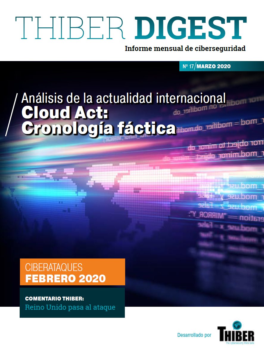 Adolfo_Hdez's tweet photo. #LecturaRecomendada #THIBERDIGEST N° 17, revista mensual gratuita de #ciberseguridad y #ciberdefensa de @THIBER_ESP. Este mes: "#CloudAct: cronología fáctica" por @PHCobo, #UK pasa al ataque, de @EFOJONC, análisis de #ciberataques de enero-febrero y más... https://t.co/hAF2pWdSa6 https://t.co/dLoe7zaQJX