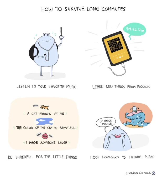 How to survive long commutes ? 